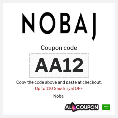 Coupon discount code for Nobaj Up to 110 Saudi riyal OFF