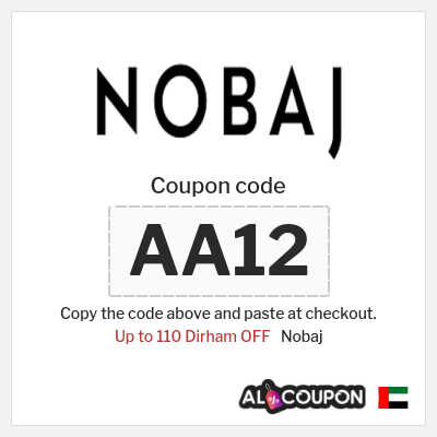 Coupon for Nobaj (AA12) Up to 110 Dirham OFF 