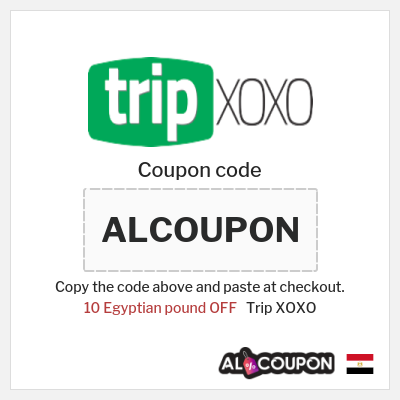 Coupon discount code for Trip XOXO 10 Egyptian pound OFF