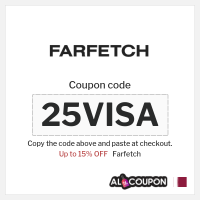 Coupon for Farfetch (25VISA) Up to 15% OFF