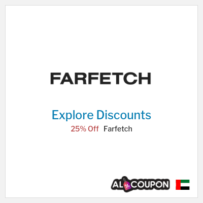 Sale for Farfetch 25% Off 
