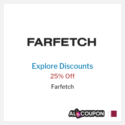 Sale for Farfetch 25% Off 