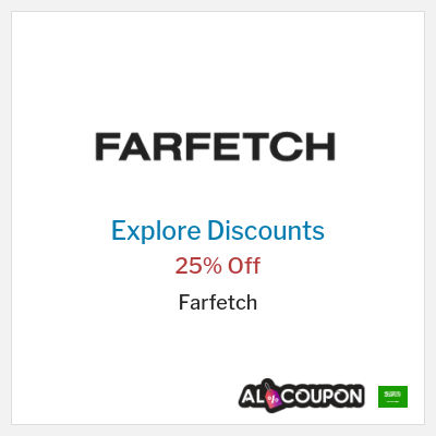 Sale for Farfetch 25% Off 