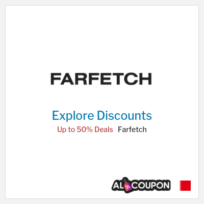 Sale for Farfetch Up to 50% Deals