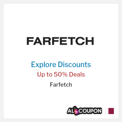Sale for Farfetch Up to 50% Deals