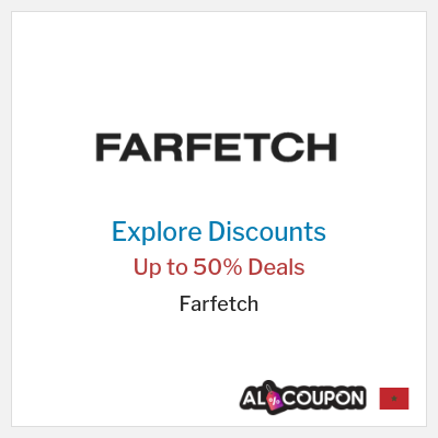Sale for Farfetch Up to 50% Deals