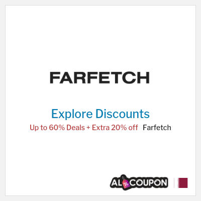 Sale for Farfetch Up to 60% Deals + Extra 20% off