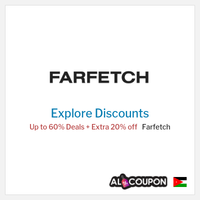 Sale for Farfetch Up to 60% Deals + Extra 20% off