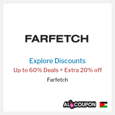Sale for Farfetch Up to 60% Deals + Extra 20% off