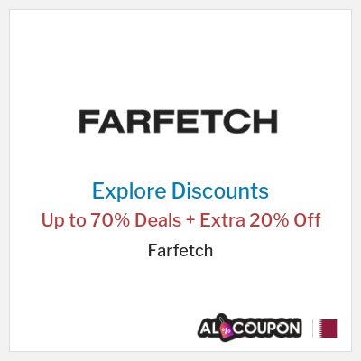 Sale for Farfetch Up to 70% Deals + Extra 20% Off