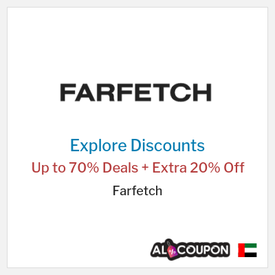 Sale for Farfetch Up to 70% Deals + Extra 20% Off