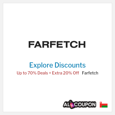 Sale for Farfetch Up to 70% Deals + Extra 20% Off