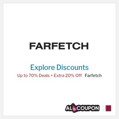 Sale for Farfetch Up to 70% Deals + Extra 20% Off