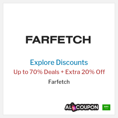 Sale for Farfetch Up to 70% Deals + Extra 20% Off