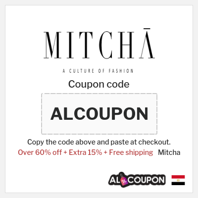 Coupon for Mitcha (ALCOUPON) Over 60% off + Extra 15% + Free shipping