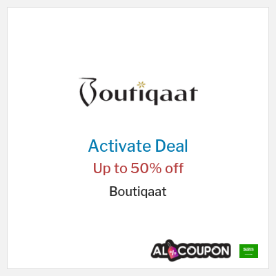 Special Deal for Boutiqaat Up to 50% off