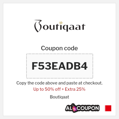 Coupon for Boutiqaat (F53EADB4) Up to 50% off + Extra 25%
