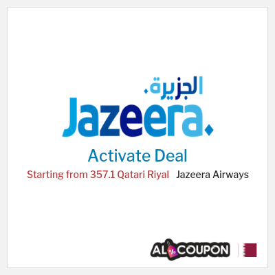 Special Deal for Jazeera Airways Starting from 357.1 Qatari Riyal