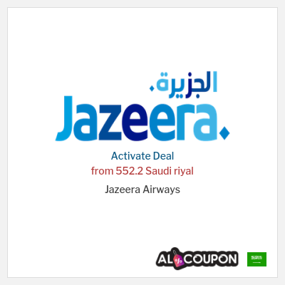 Special Deal for Jazeera Airways from 552.2 Saudi riyal