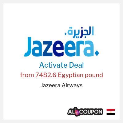 Special Deal for Jazeera Airways from 7482.6 Egyptian pound