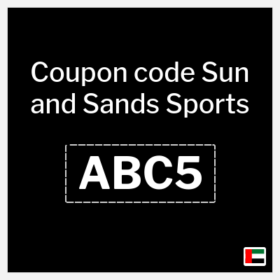 Coupon for Sun and Sands Sports (ABC5) 20% Off , Up to 75 AED