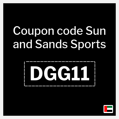 Coupon for Sun and Sands Sports (DGG11) 20% Discounts + 10% Coupon