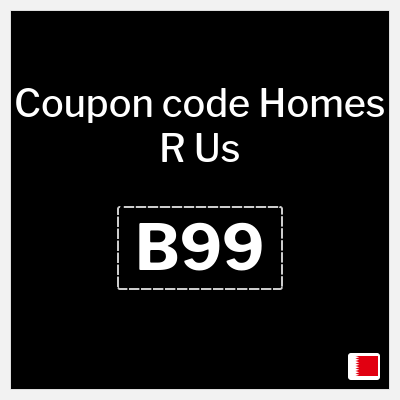 Homes R Us Coupon (B99) Homes R Us Discount Code 2026