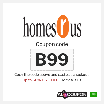 Homes R Us Coupon (B99) Homes R Us Discount Code 2026
