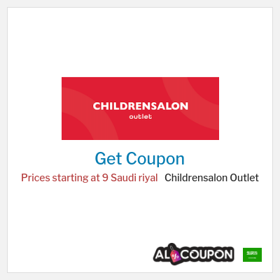 Coupon for Childrensalon Outlet Prices starting at 9 Saudi riyal
