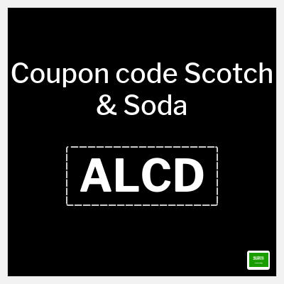 Coupon for Scotch & Soda (ALCD) 15% OFF