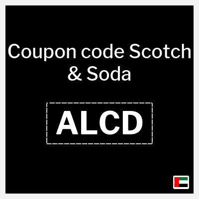 Coupon for Scotch & Soda (ALCD) Up to 50% OFF + Extra 15%