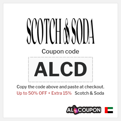 Coupon for Scotch & Soda (ALCD) Up to 50% OFF + Extra 15%