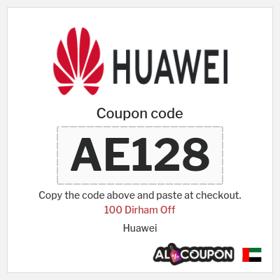 Coupon discount code for Huawei 100 Dirham Off
