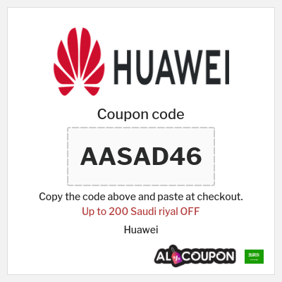 Coupon discount code for Huawei 100 Saudi riyal Off