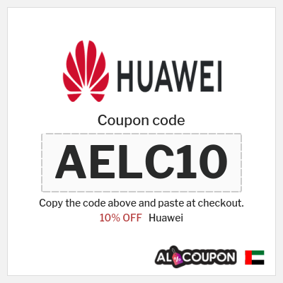Coupon discount code for Huawei 10% OFF Coupon Codes