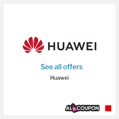 Coupon discount code for Huawei 10% OFF Coupon Codes