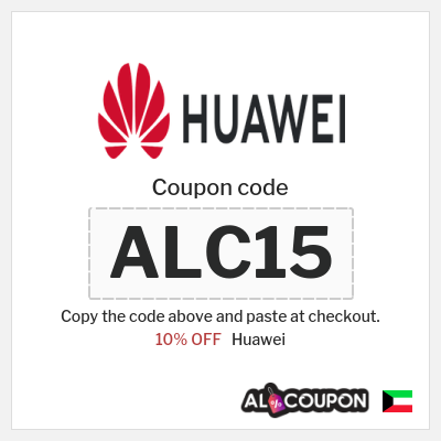 Coupon for Huawei (ALC15) 10% OFF