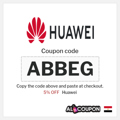 Coupon for Huawei (ABBEG) 5% OFF