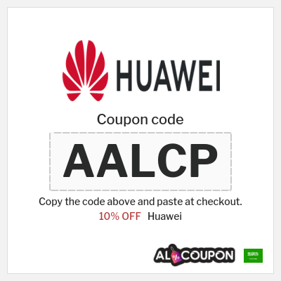 Coupon for Huawei (AALCP) 10% OFF