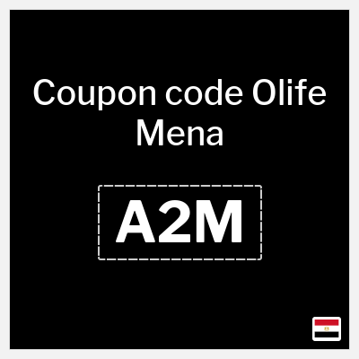 Coupon for Olife Mena (A2M) 10% OFF