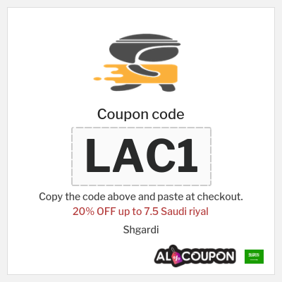 Coupon for Shgardi (LAC1) 20% OFF up to 7.5 Saudi riyal