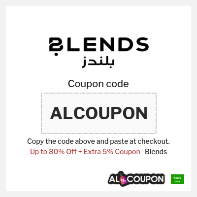 Coupon for Blends (ALCOUPON) Up to 80% Off + Extra 5% Coupon