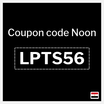 Coupon for Noon (LPTS56) 5% Discount - Up to 1000 EGP