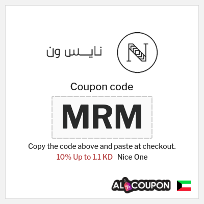 Coupon for Nice One (MRM) 10% Up to 1.1 KD