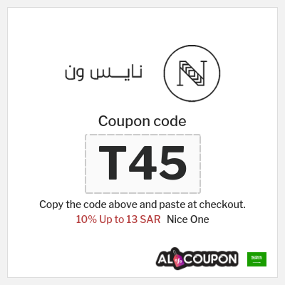 Coupon for Nice One (T45) 10% Up to 13 SAR