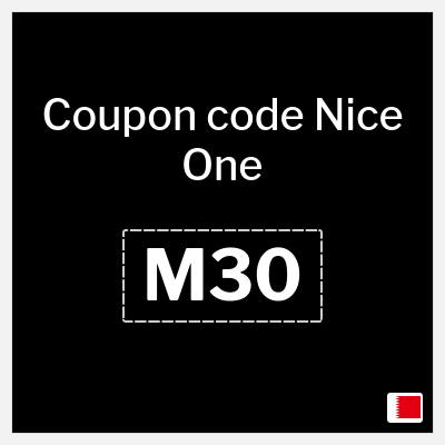 Coupon for Nice One (AA90) 10% Up to 1.3 BHR