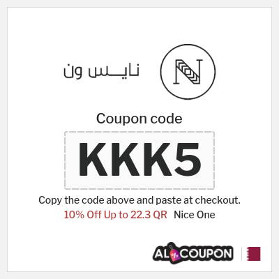 Coupon for Nice One (KKK5) 10% Off Up to 22.3 QR