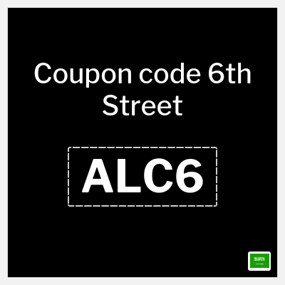 6th Street Coupon (ALC6) 6th Street Coupon Code KSA