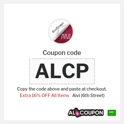 Aivi (6th Street) Coupon (ALCP) 6th Street Coupon Code KSA