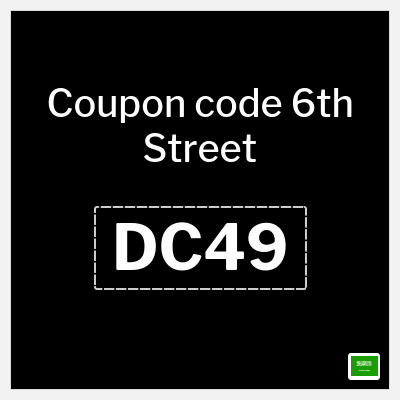 6th Street Coupon (DC49) 6th Street Coupon Code KSA